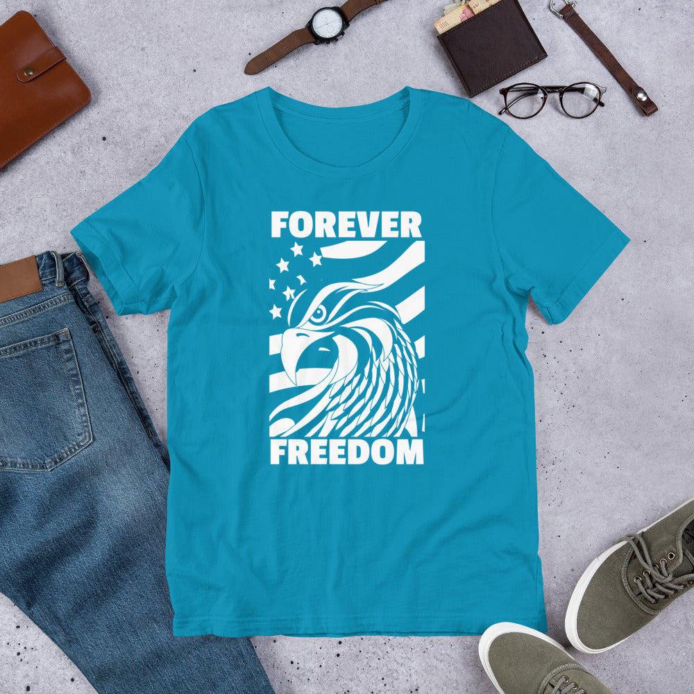 Forever Freedom - Unisex t-shirt