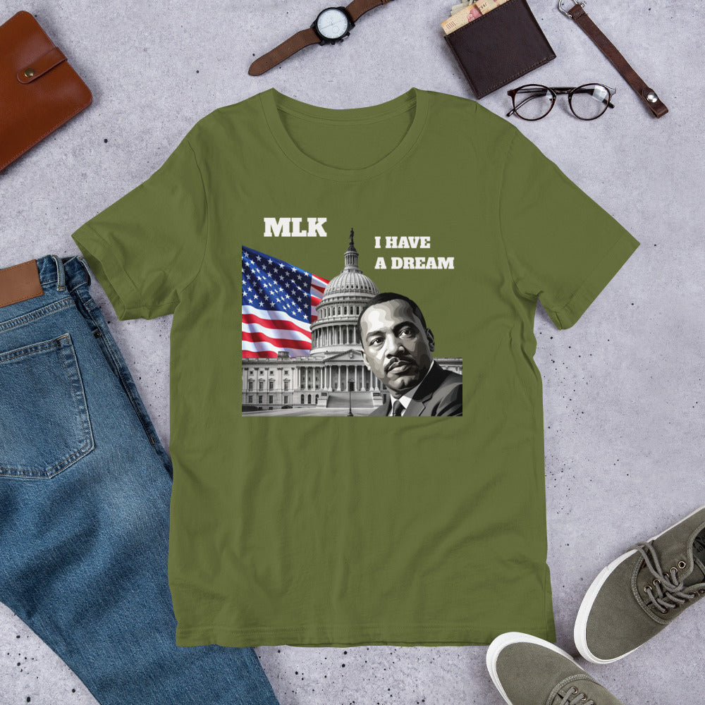 MLK - I HAVE A DREAM - Unisex t-shirt